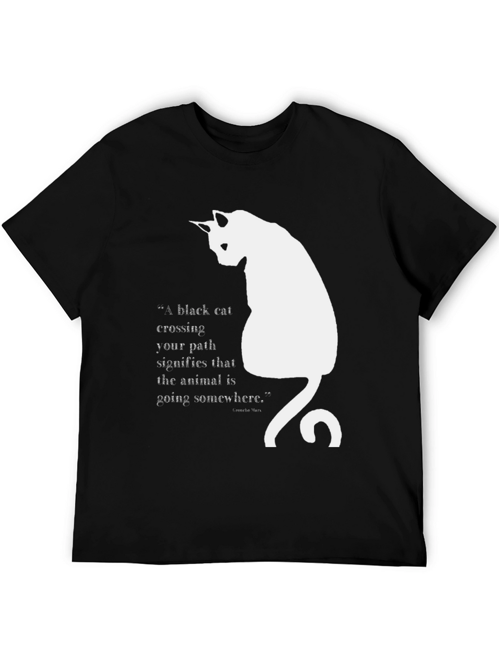 Black Cat Quote T-Shirt - Unisex Cotton Tee