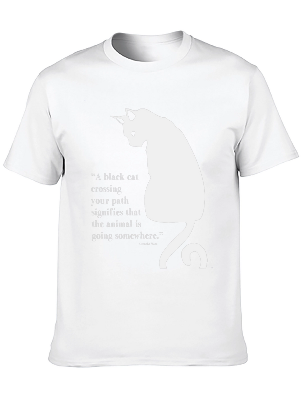 Black Cat Quote T-Shirt - Unisex Cotton Tee