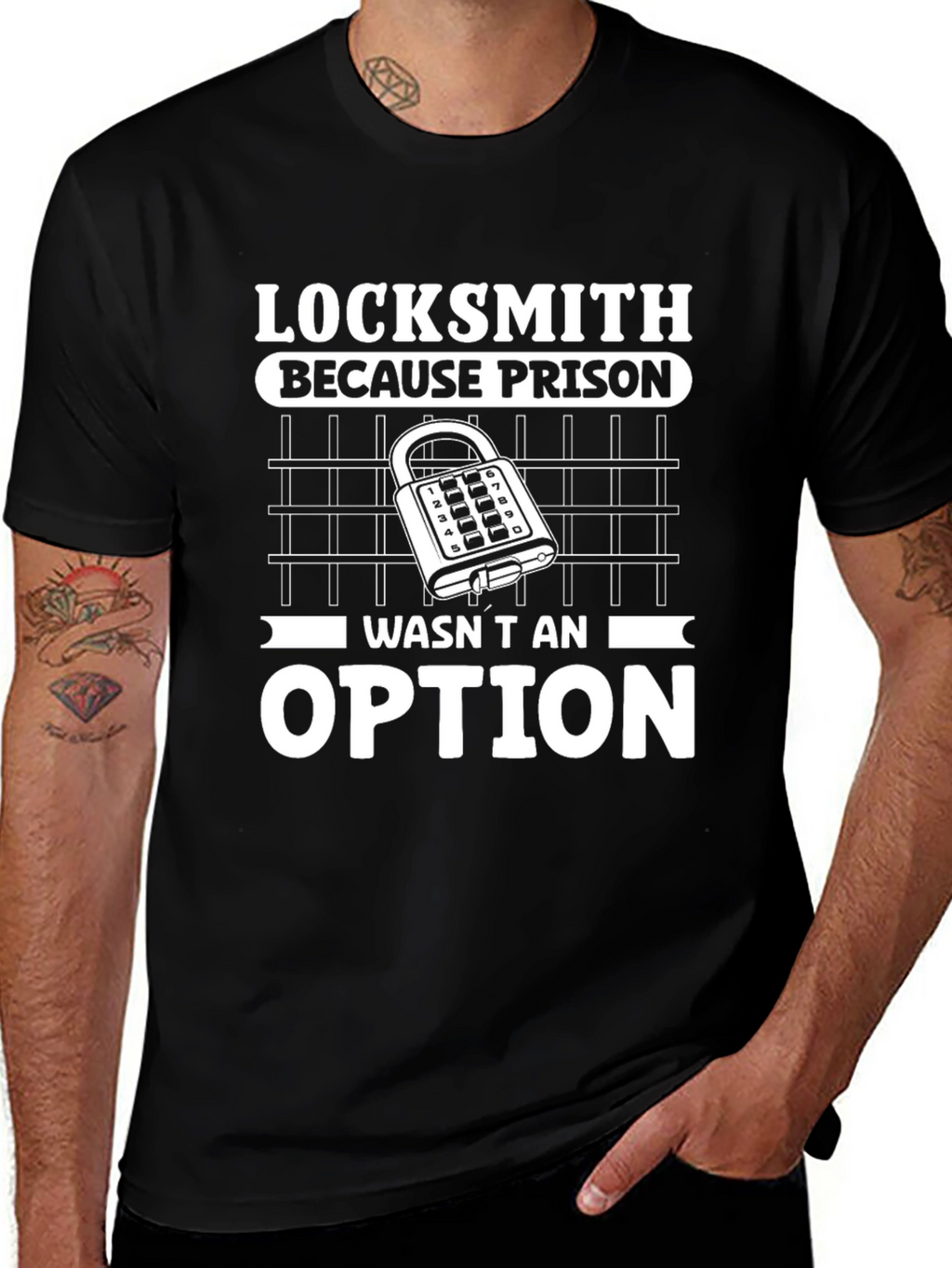 Locksmith T-Shirt: Prison Wasnt An Option