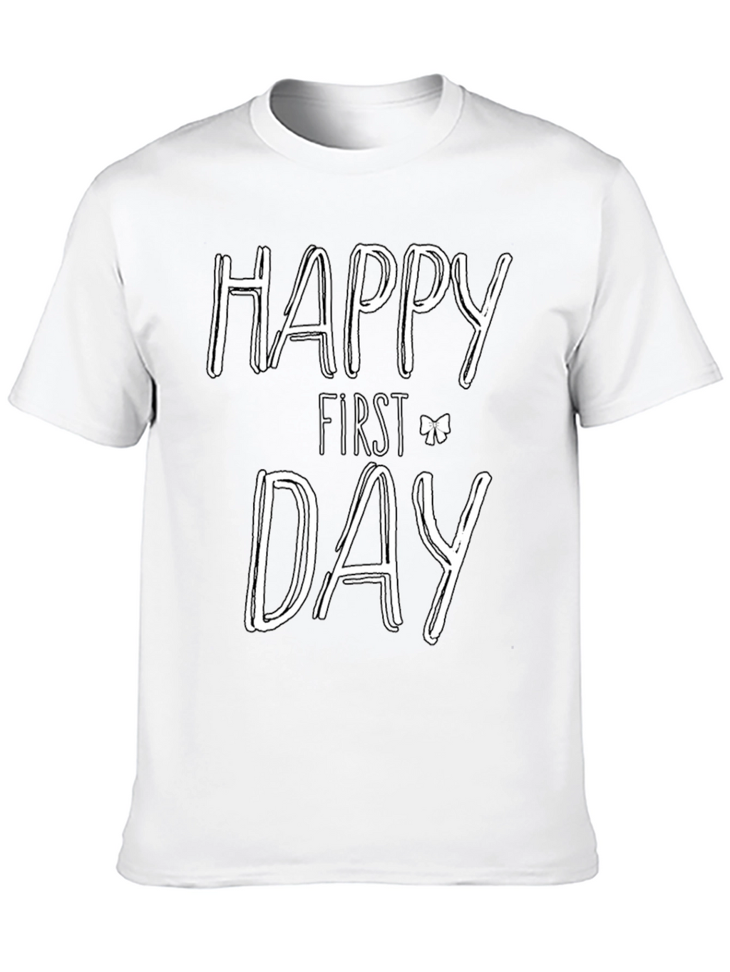 Happy First Day Graphic Tee - Black Cotton T-Shirt