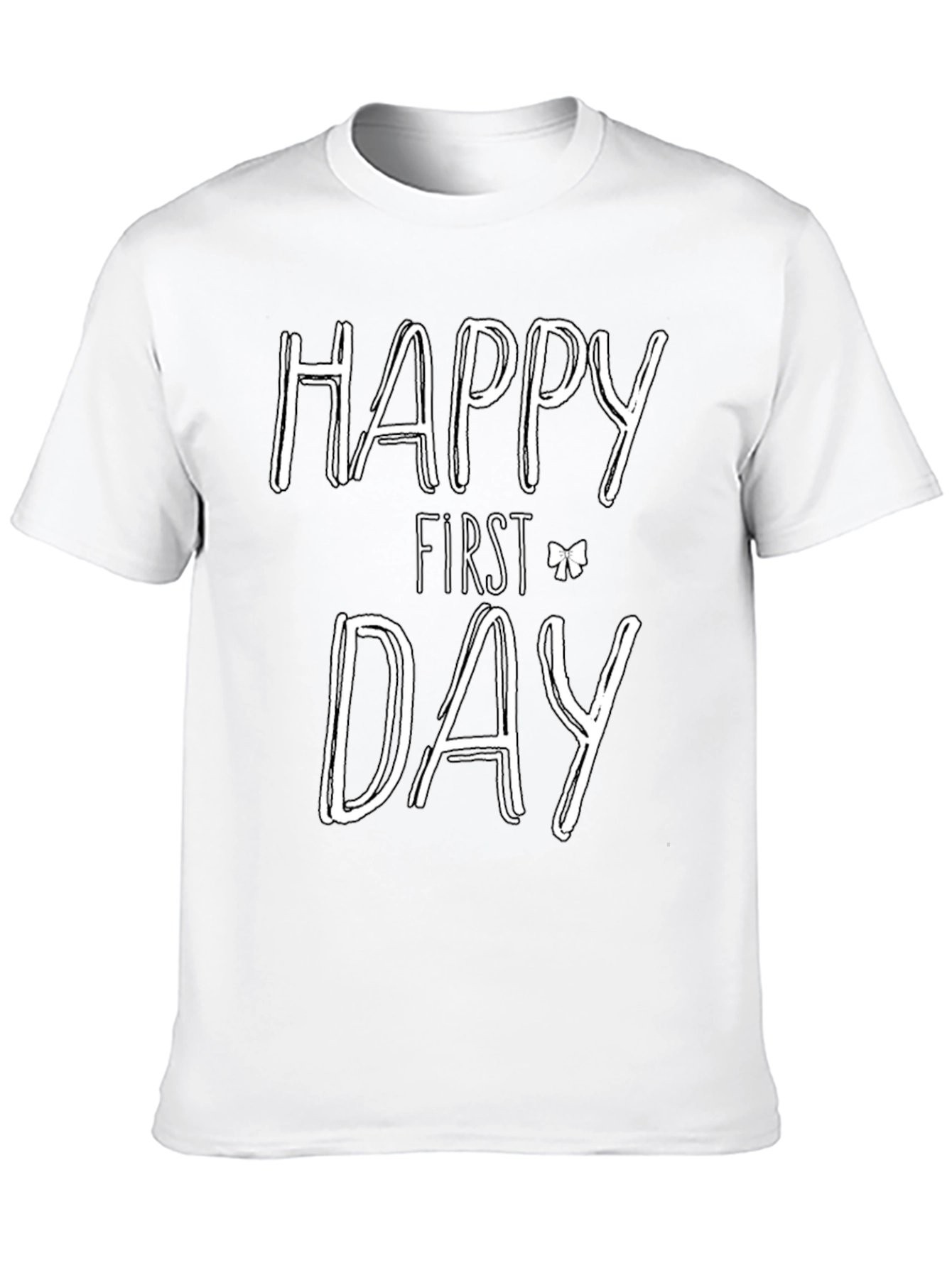 Happy First Day Graphic Tee - Black Cotton T-Shirt