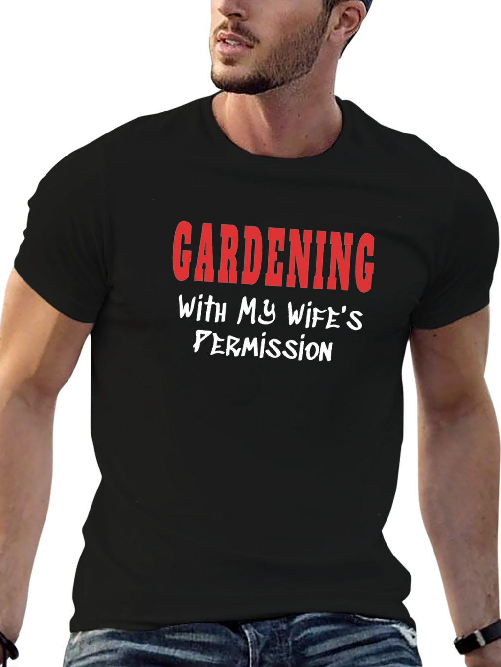 Gardening with Wifes Permission T-Shirt