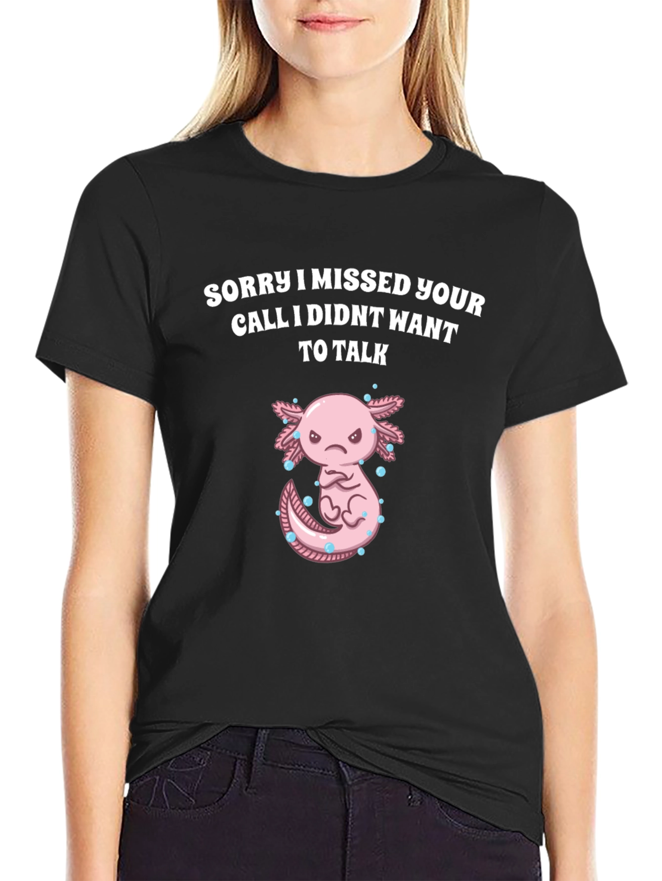 Sorry I Missed Your Call Axolotl Graphic T-Shirt
