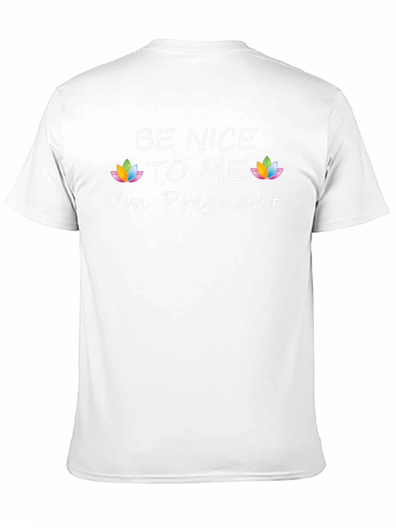 Be Nice to Me Im Pregnant Funny T-Shirt