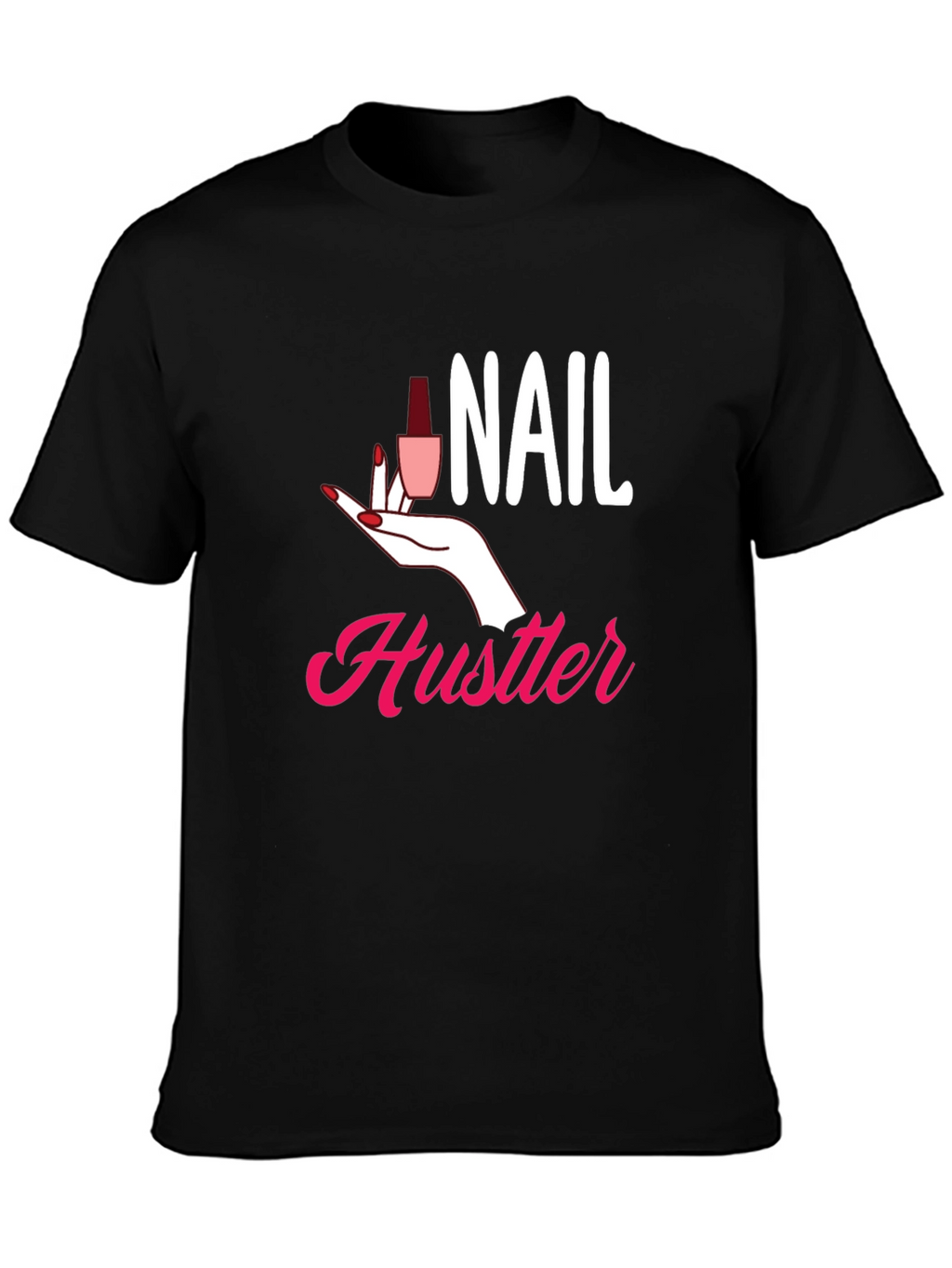 Nail Hustler Graphic Tee - Manicure Lovers T-Shirt