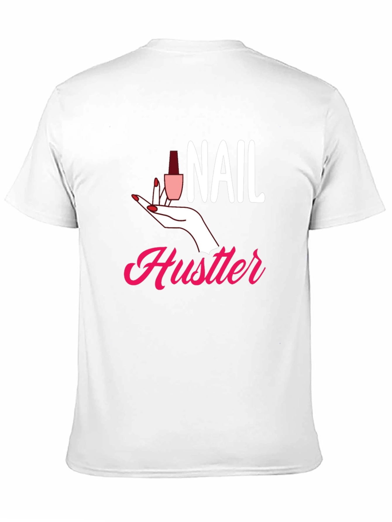 Nail Hustler Graphic Tee - Manicure Lovers T-Shirt