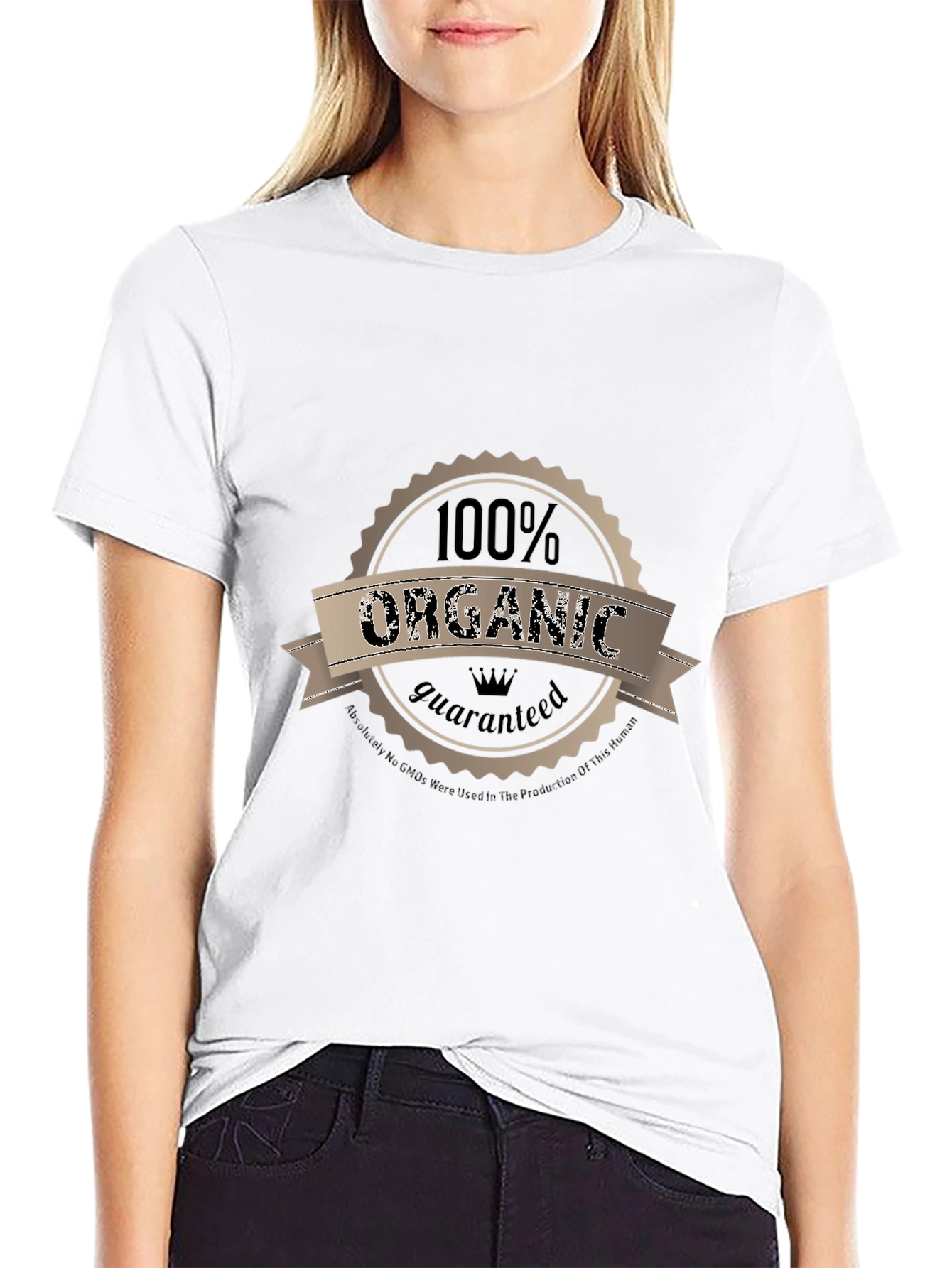 100% Organic Guaranteed T-Shirt
