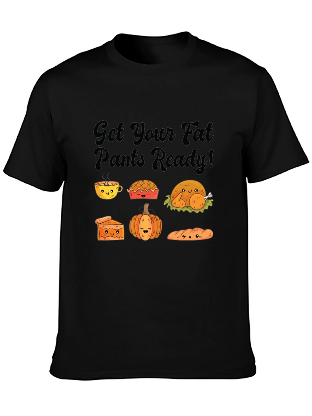 Thanksgiving Fat Pants Ready Black T-Shirt