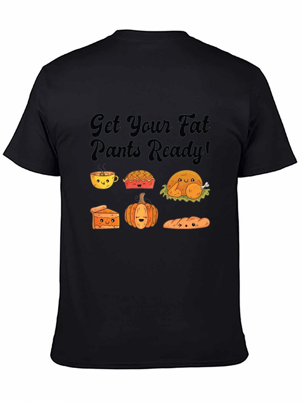 Thanksgiving Fat Pants Ready Black T-Shirt