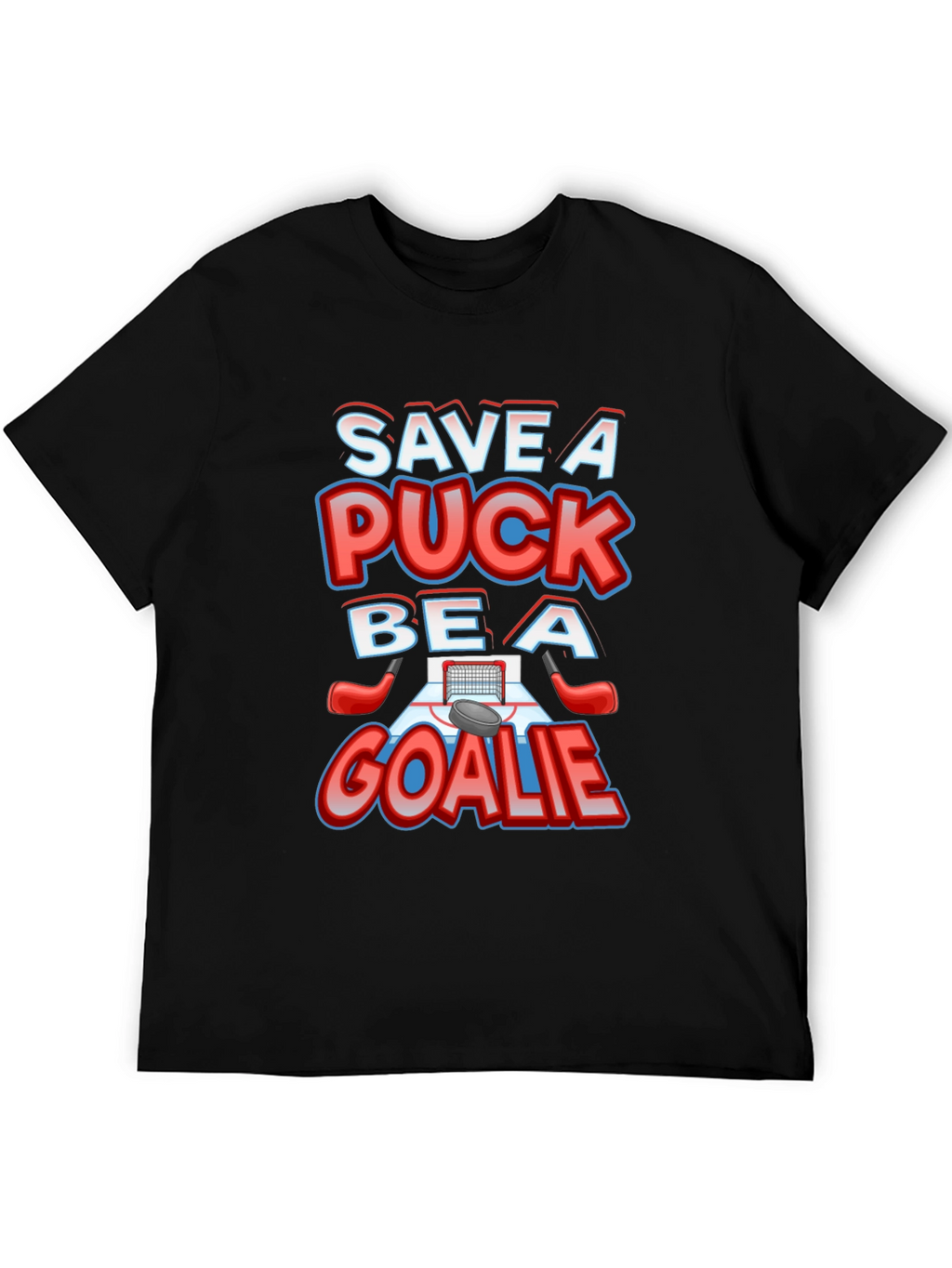 Save A Puck Be A Goalie T-Shirt