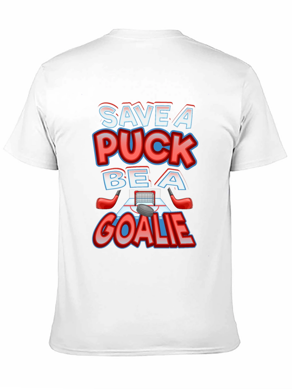 Save A Puck Be A Goalie T-Shirt