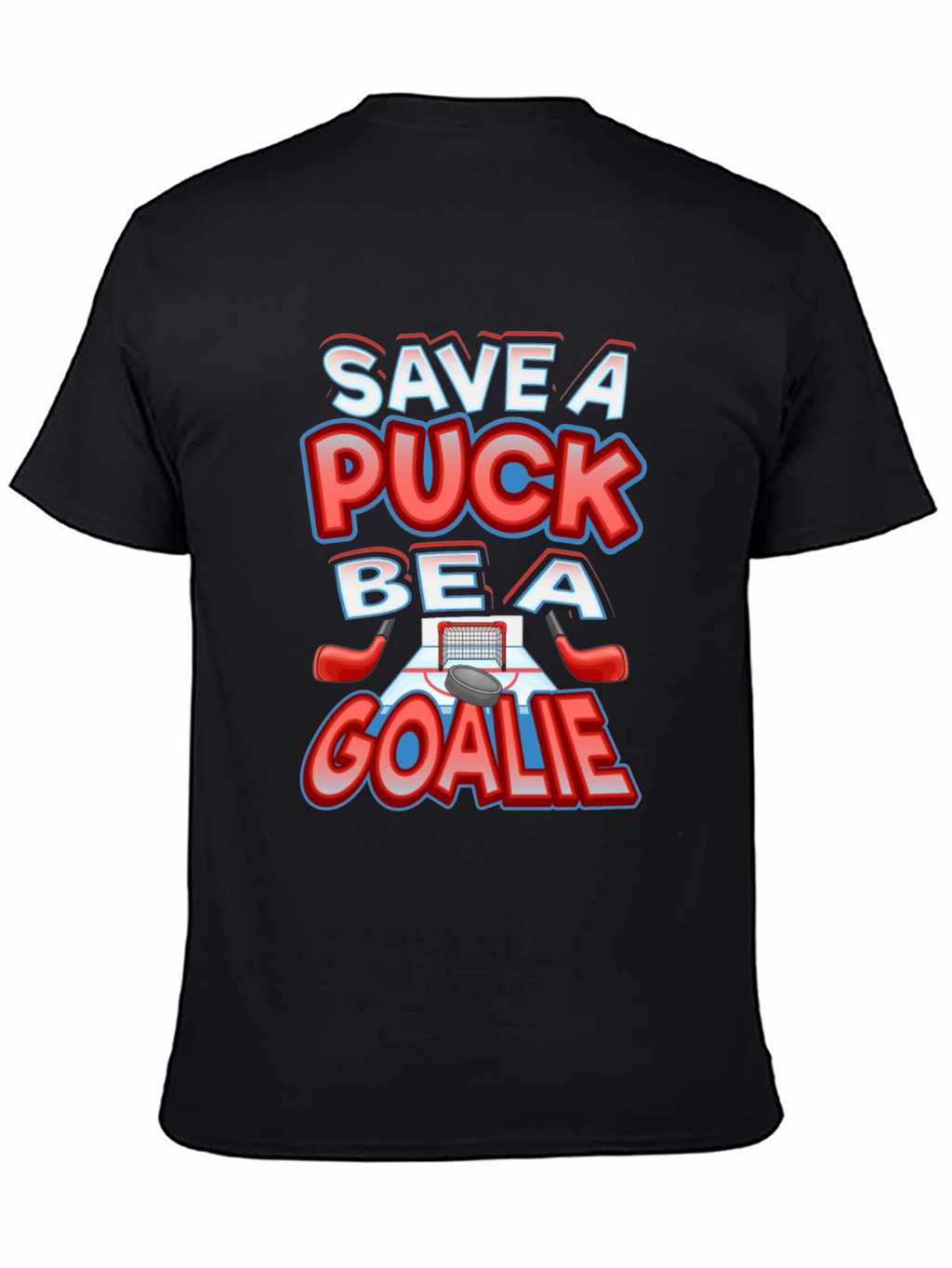 Save A Puck Be A Goalie T-Shirt