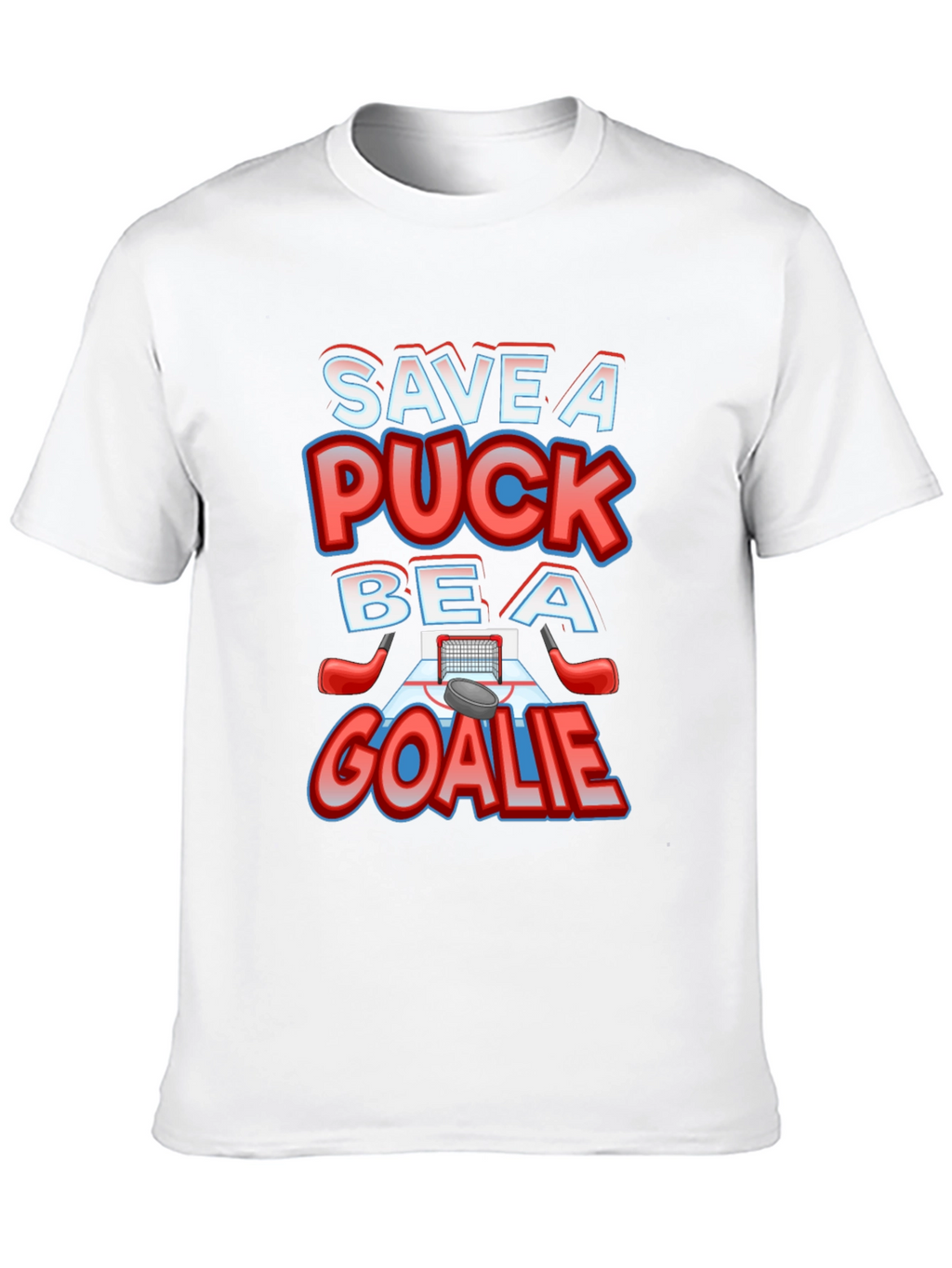 Save A Puck Be A Goalie T-Shirt