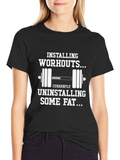 Installing Workouts Graphic T-Shirt - Fitness Motivation Tee