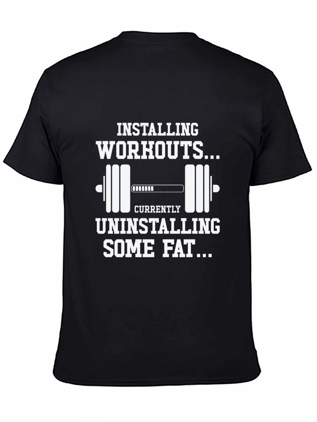 Installing Workouts Graphic T-Shirt - Fitness Motivation Tee