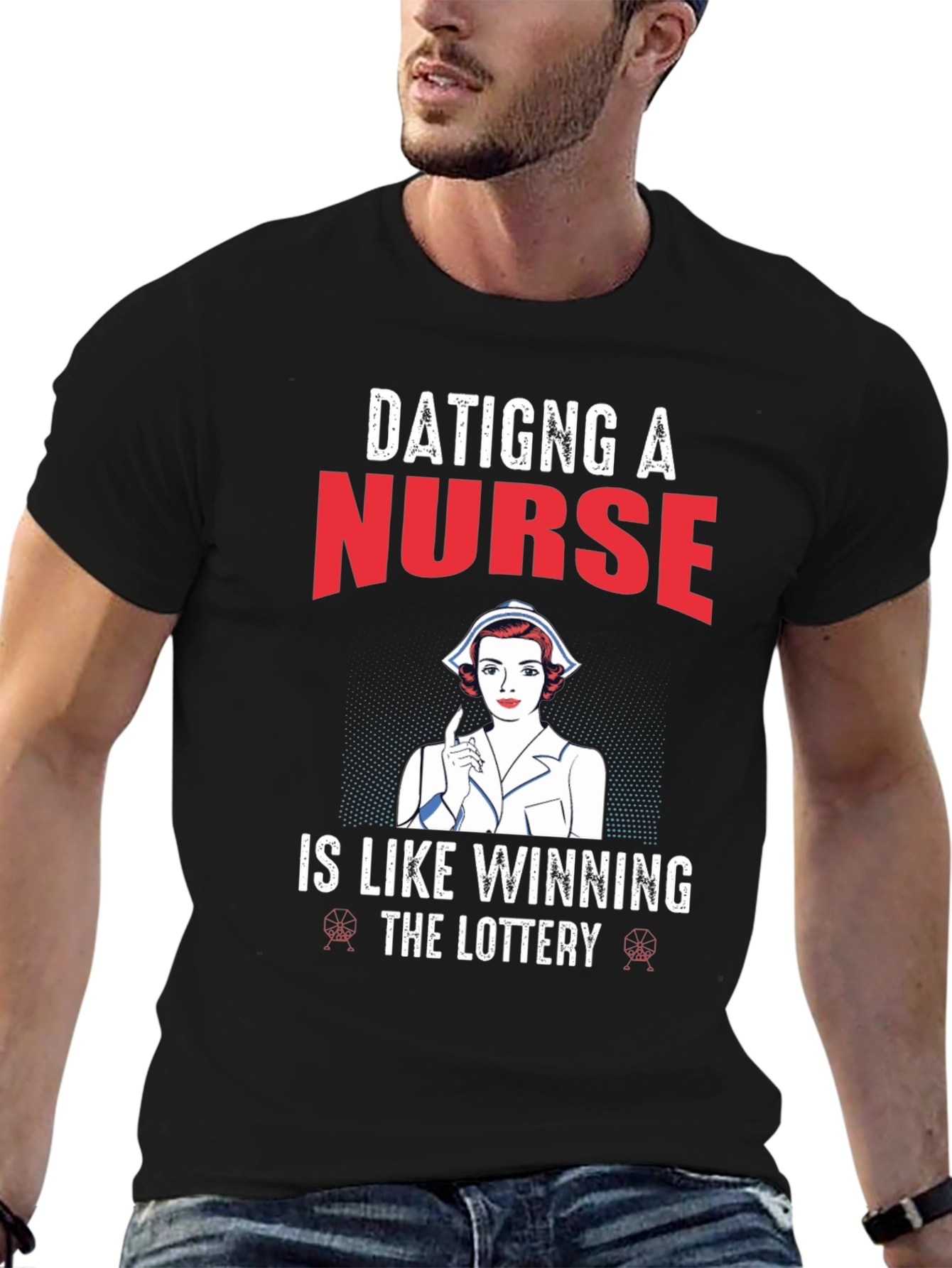 Dating a Nurse T-Shirt