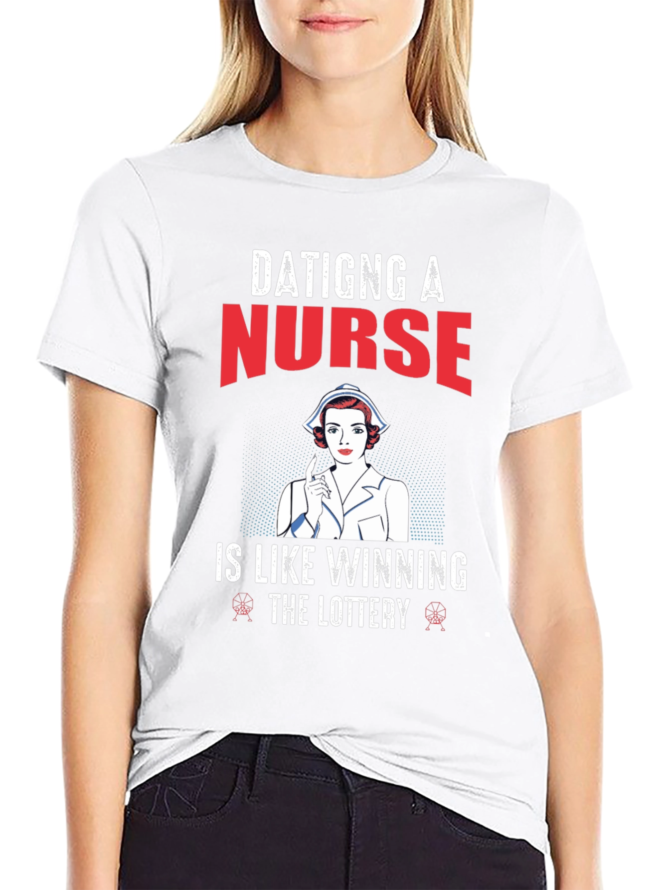 Dating a Nurse T-Shirt