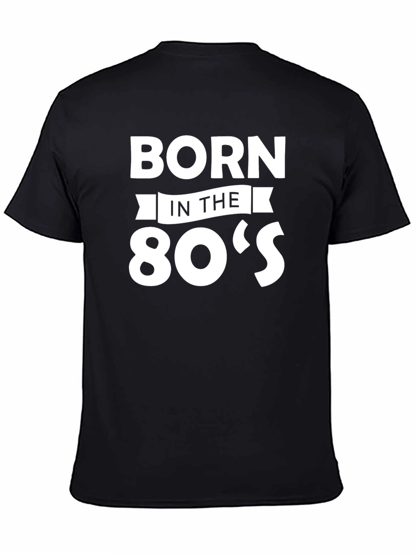 Born in the 80s Black T-Shirt