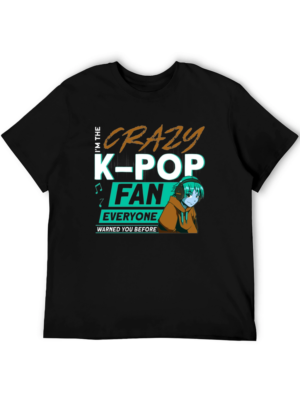 Crazy K-Pop Fan Black T-Shirt