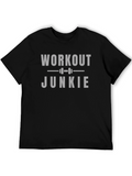 Workout Junkie Graphic T-Shirt Gym Fitness