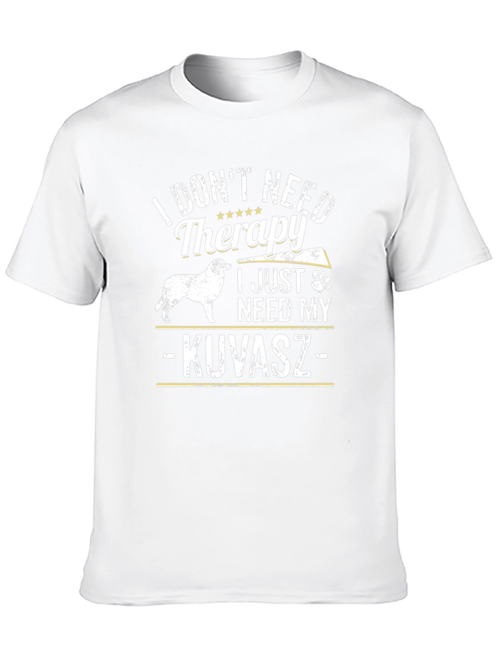 I Just Need My Kuvasz Dog T-Shirt