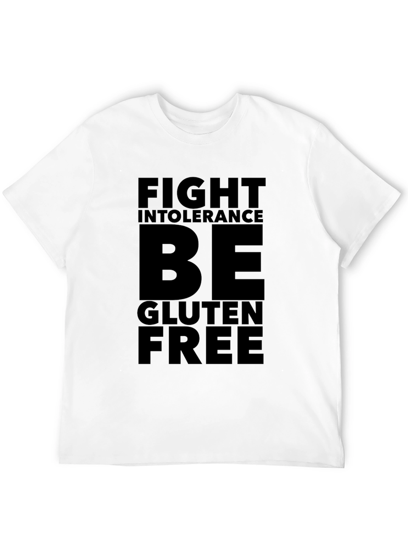 Fight Intolerance Be Gluten Free Black T-Shirt
