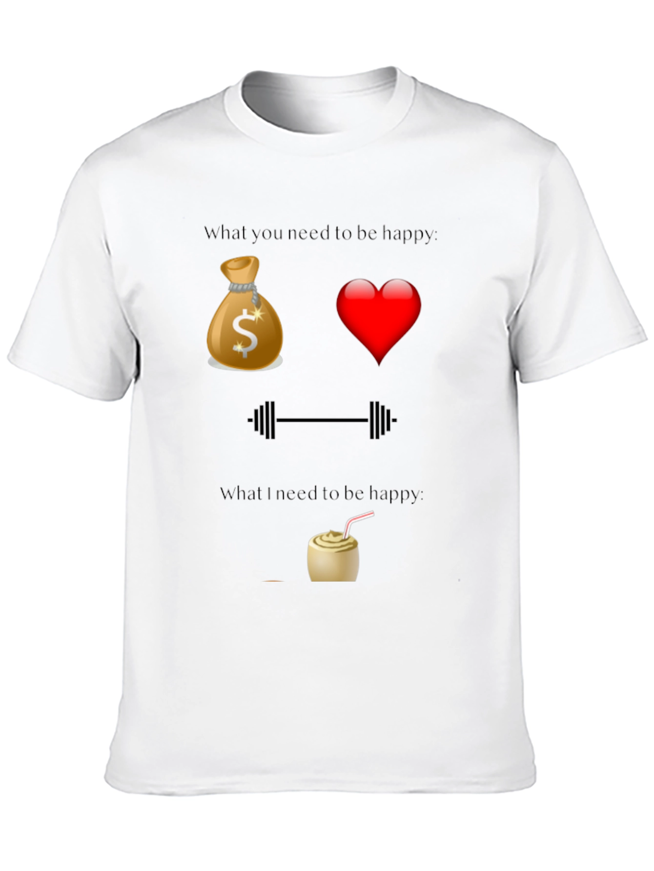 Funny Happiness T-Shirt