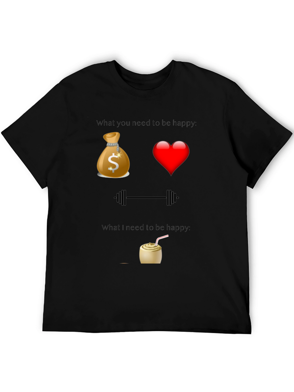 Funny Happiness T-Shirt