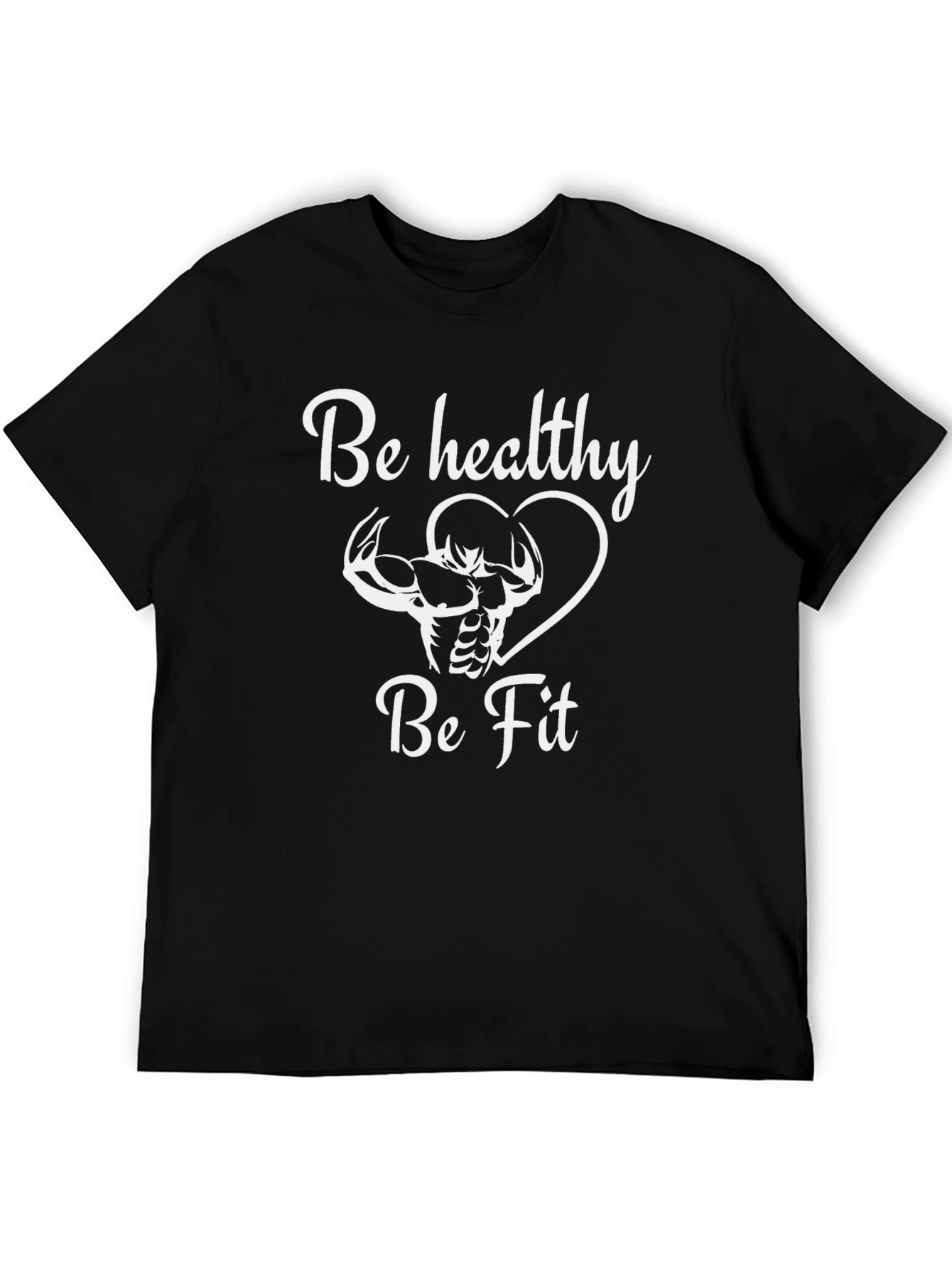 Be Healthy Be Fit Graphic Tee - Gym Motivation