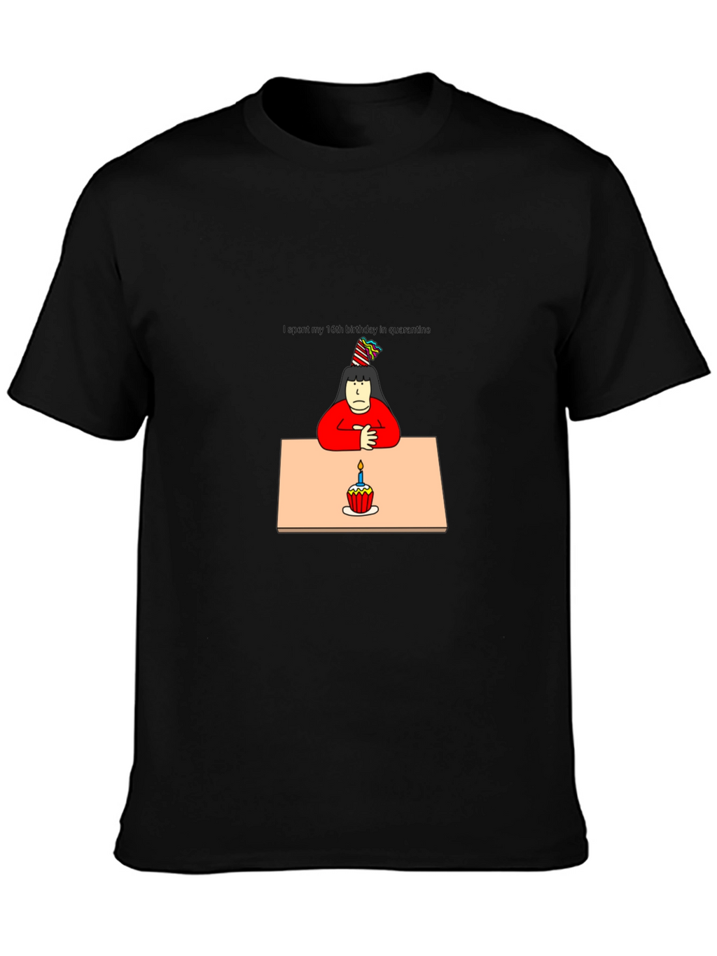 Quarantine Birthday T-Shirt - Unisex Black Tee