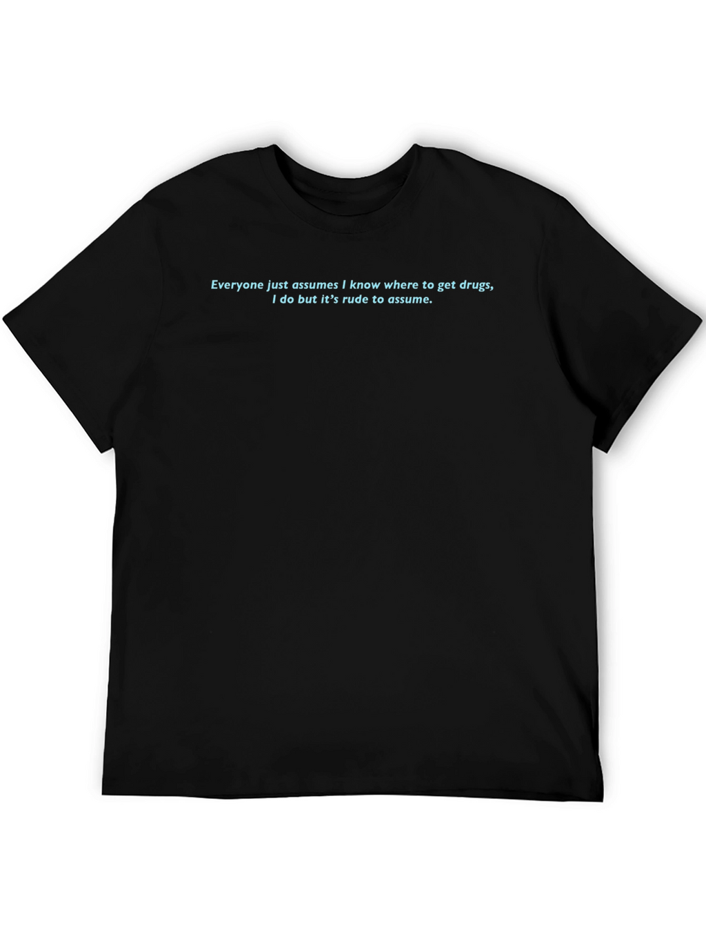 Funny Rude to Assume Graphic Tee