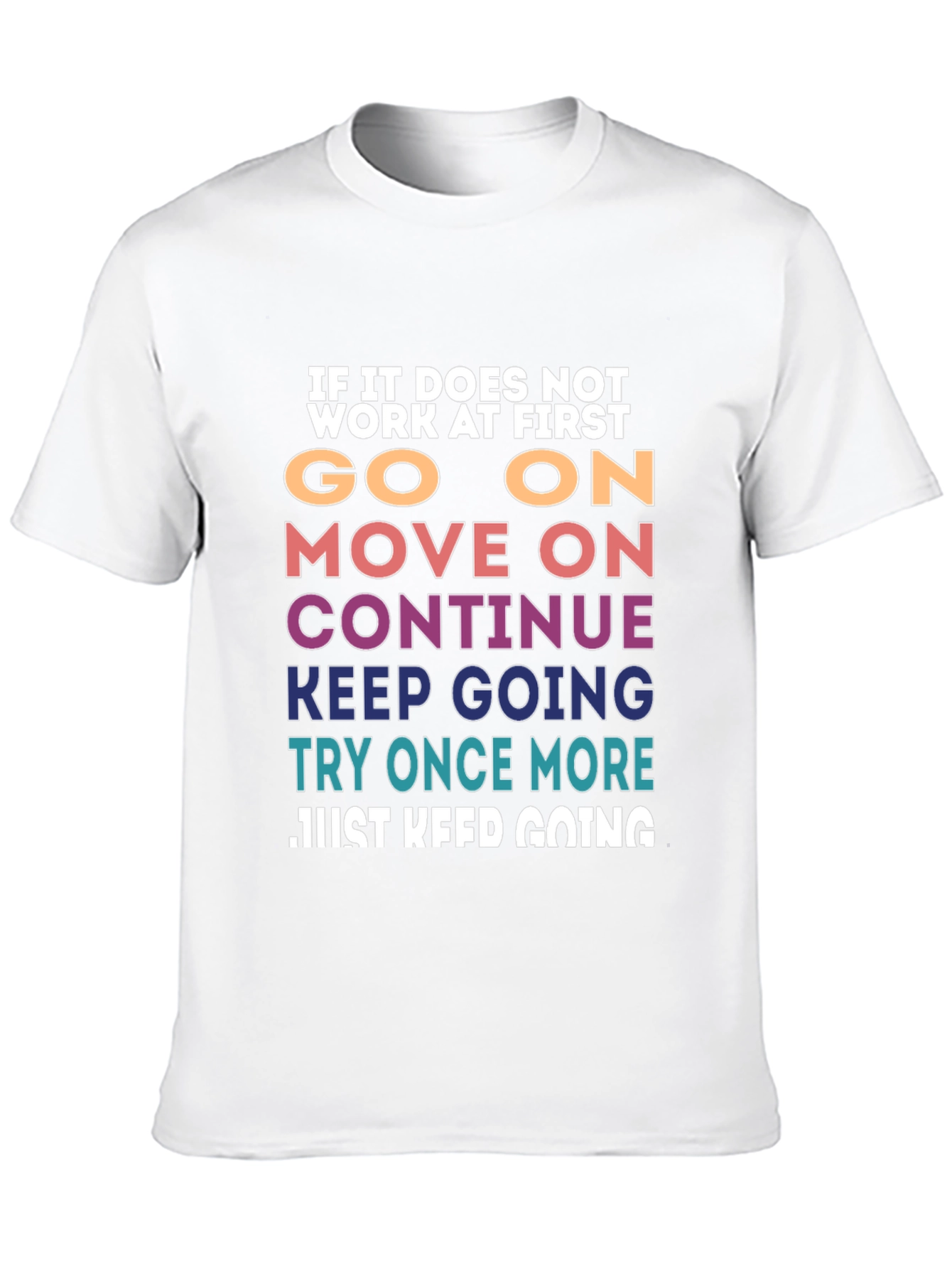 Motivational T-Shirt: Keep Going