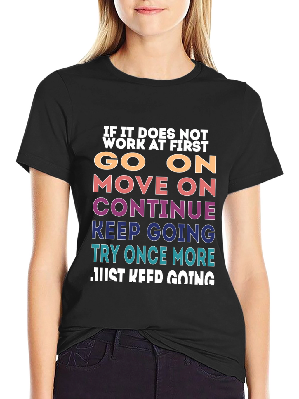 Motivational T-Shirt: Keep Going