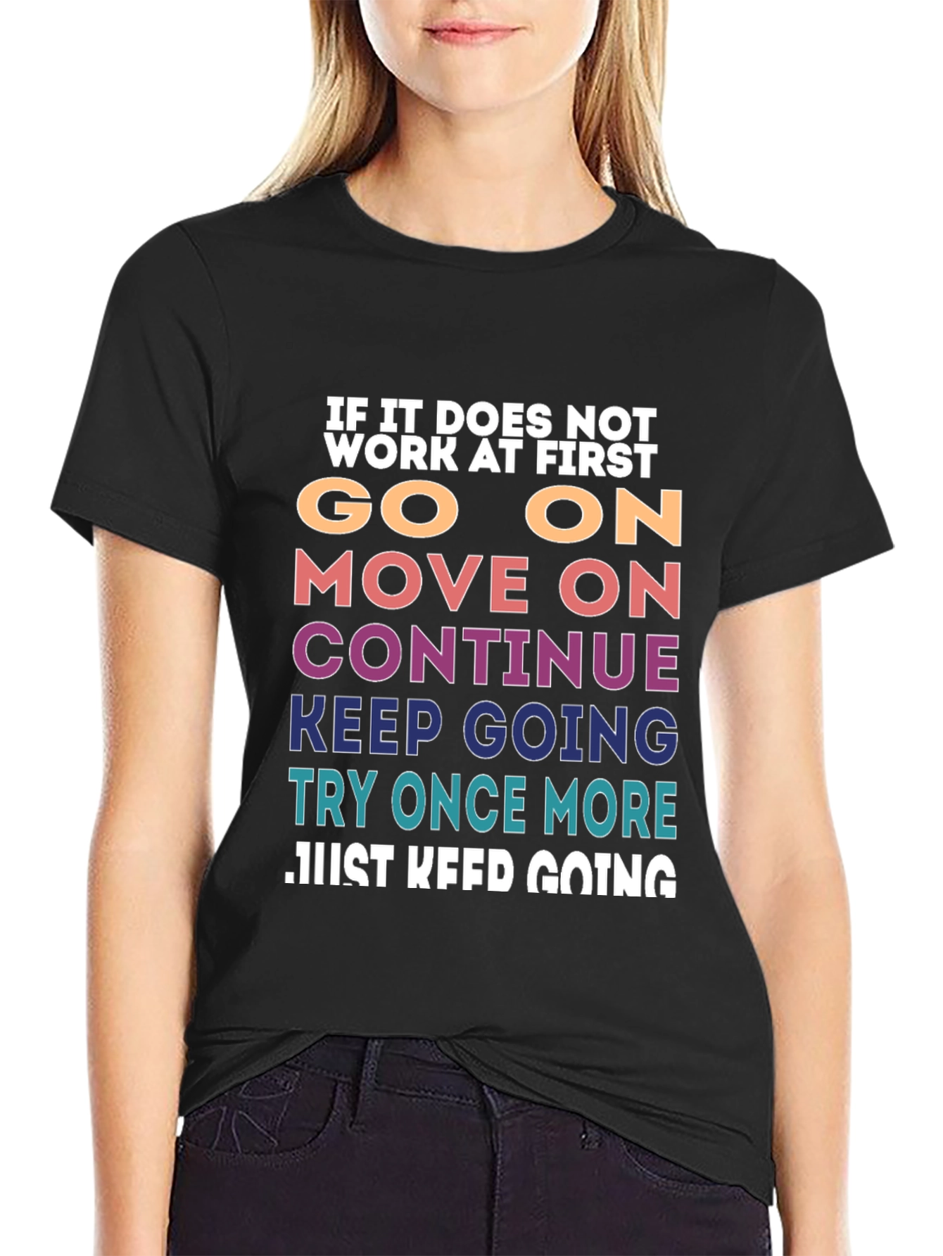 Motivational T-Shirt: Keep Going