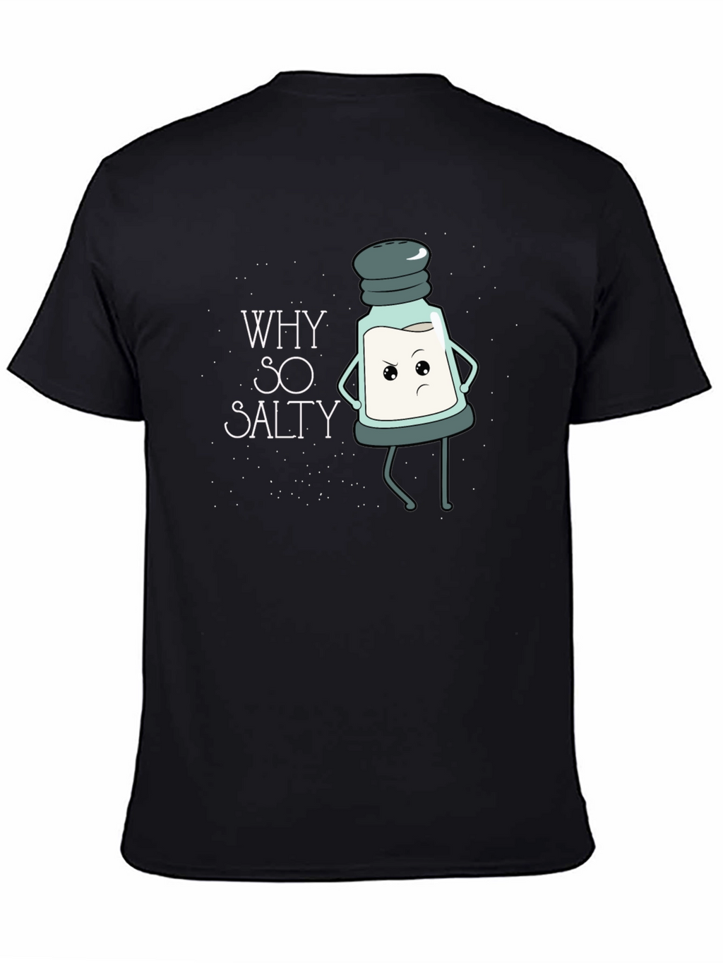 Why So Salty T-Shirt Funny Cartoon Salt Shaker Tee
