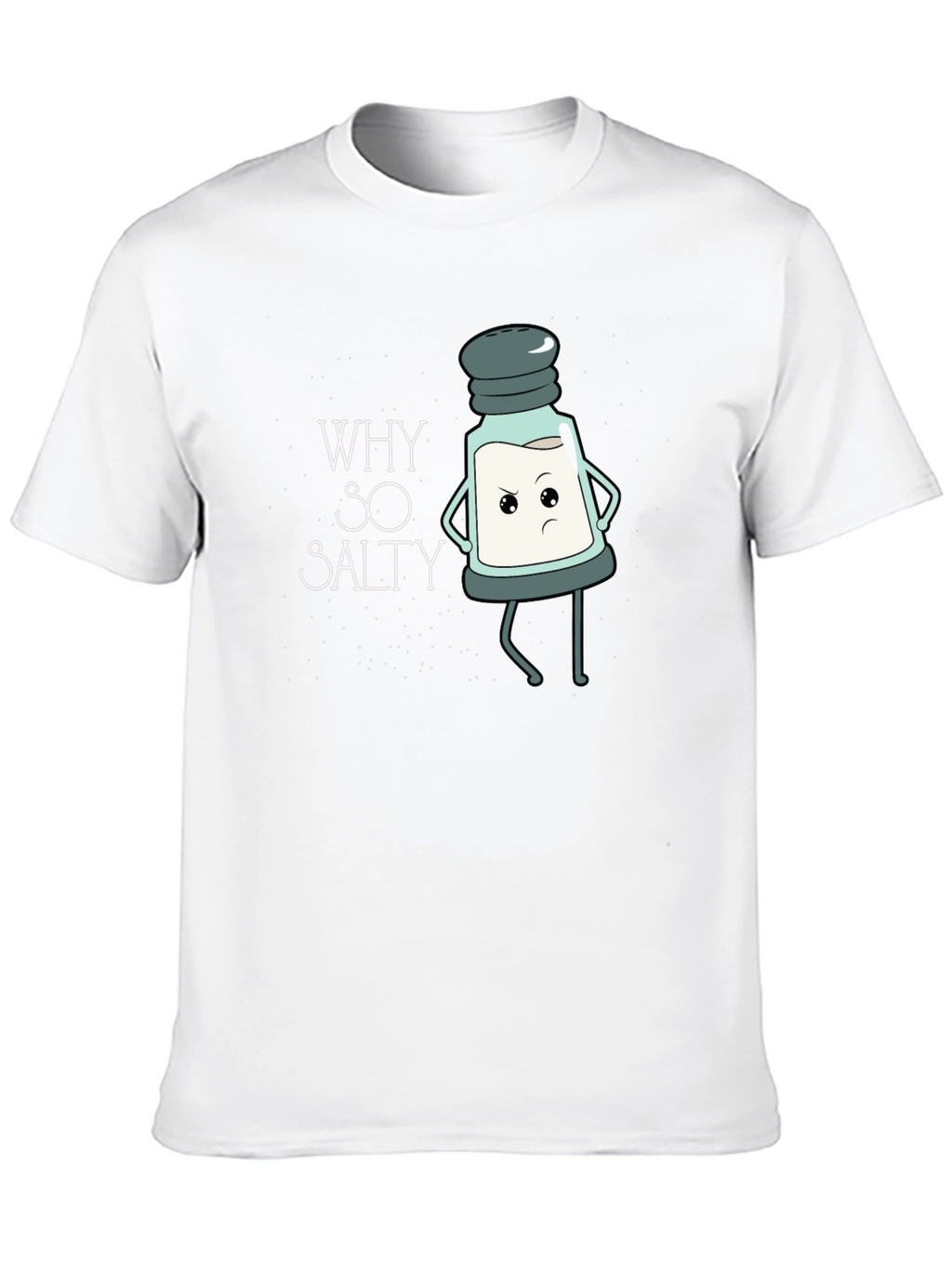 Why So Salty T-Shirt Funny Cartoon Salt Shaker Tee