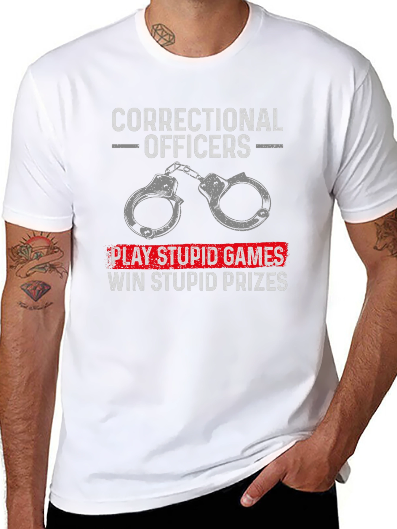 Correctional Officer T-Shirt: Play Stupid Games