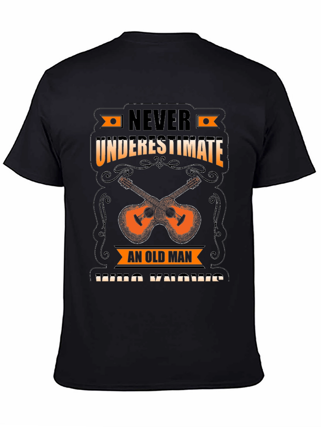 Never Underestimate Old Man T-Shirt