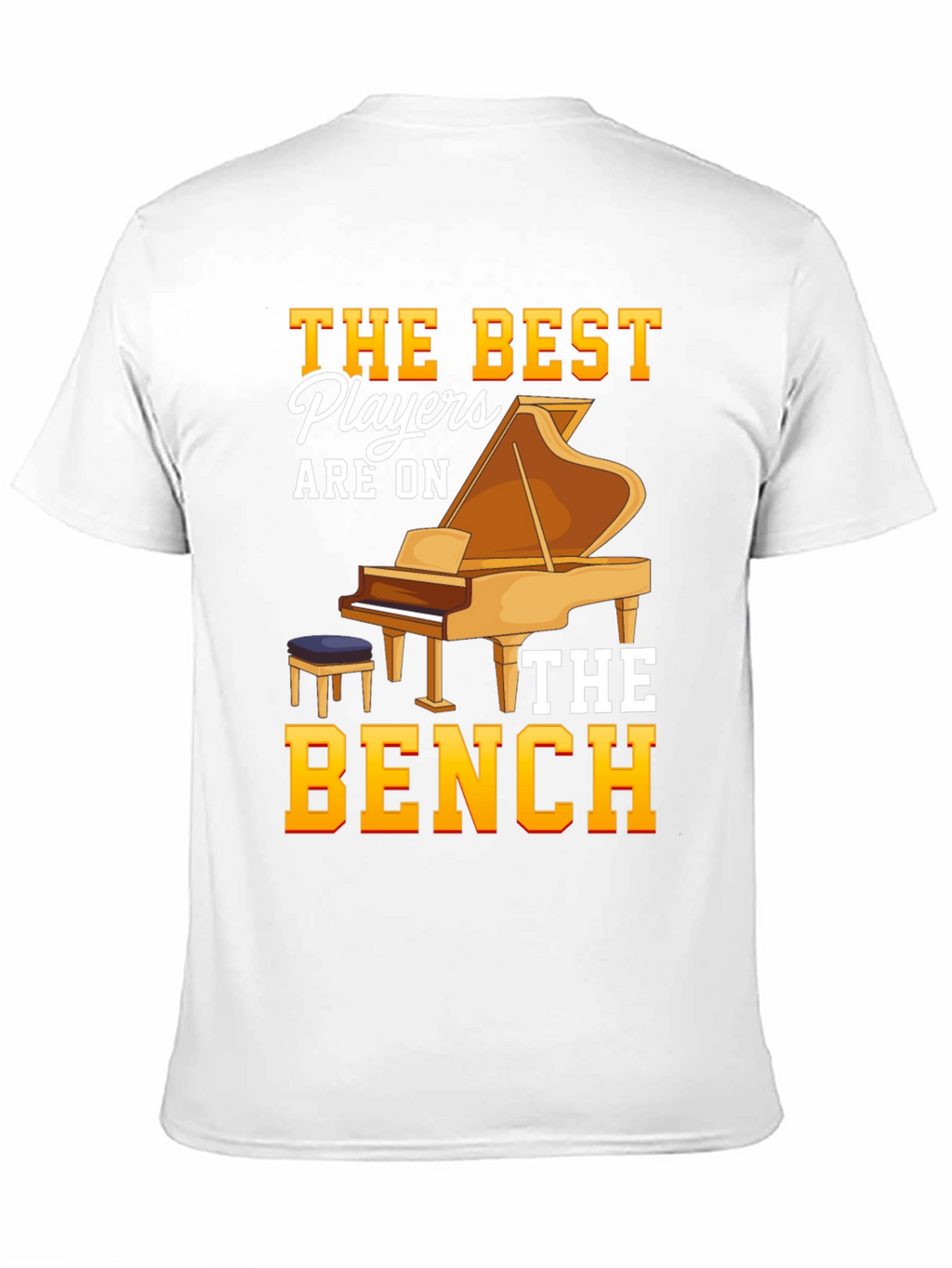 The Best Players Are On The Bench T-Shirt