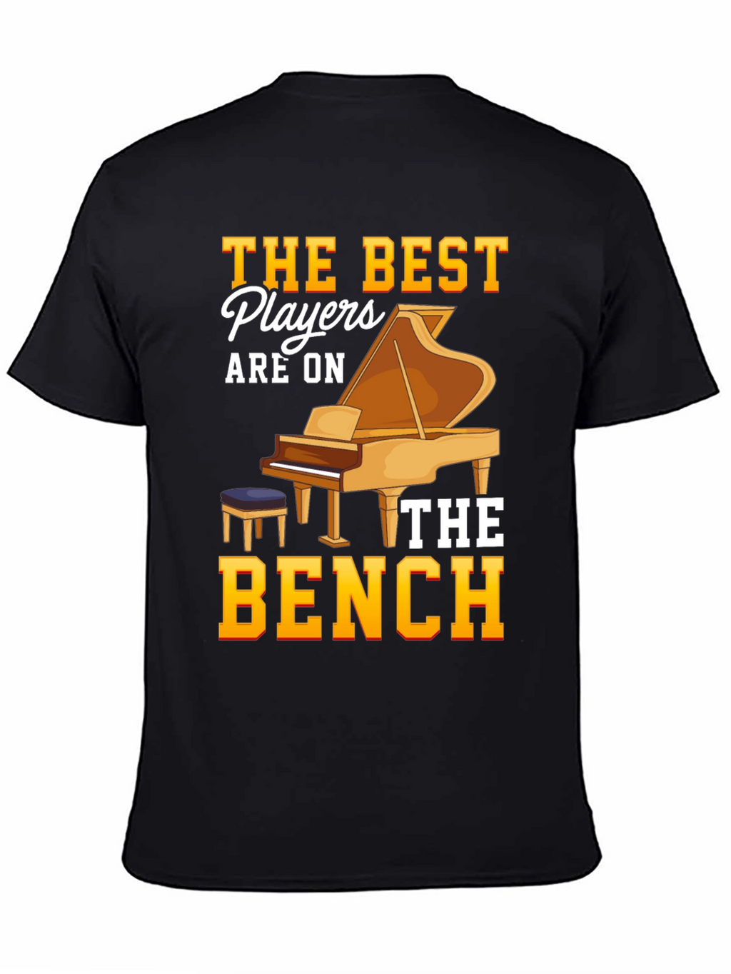 The Best Players Are On The Bench T-Shirt