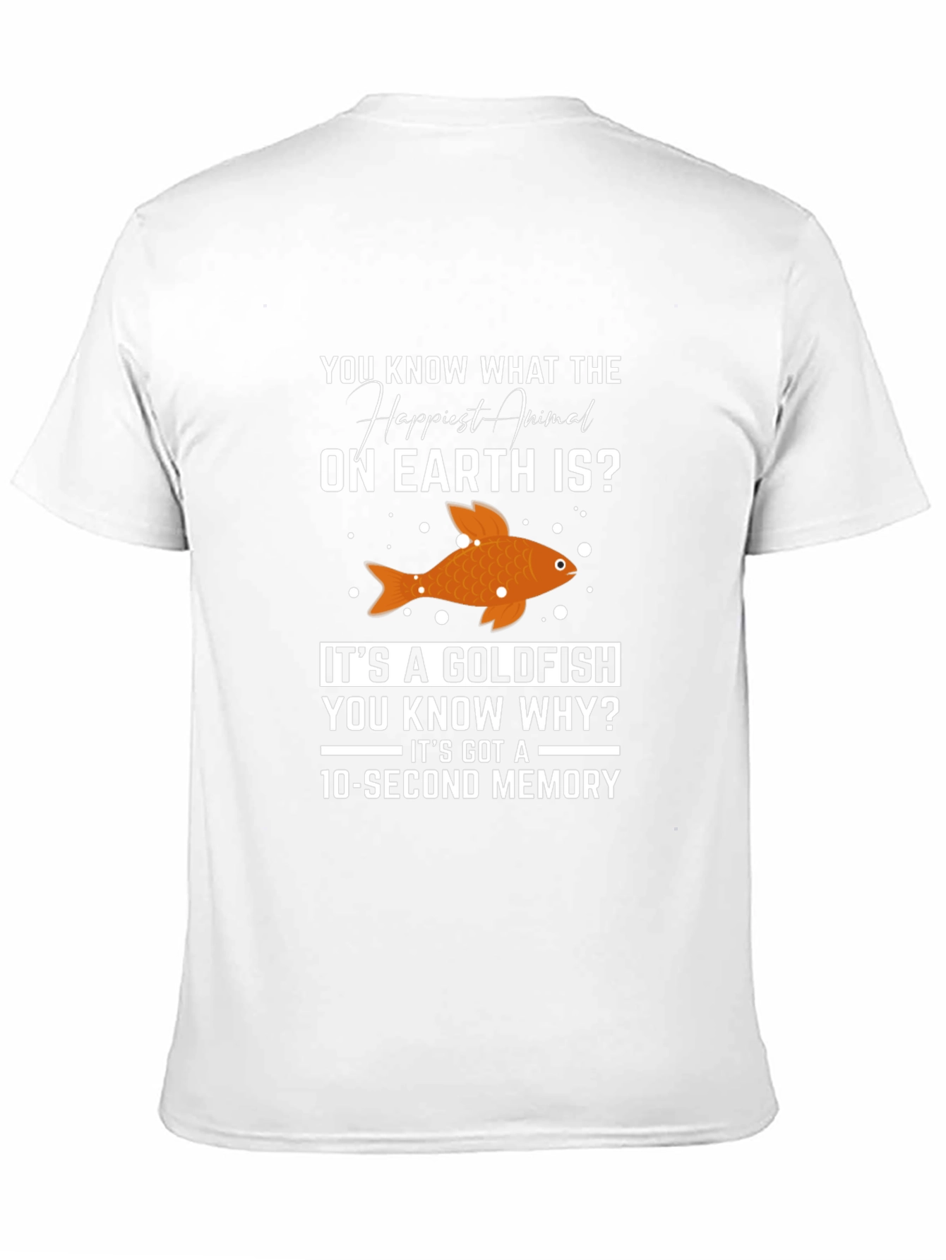 Happiest Animal Goldfish T-Shirt - 10 Second Memory