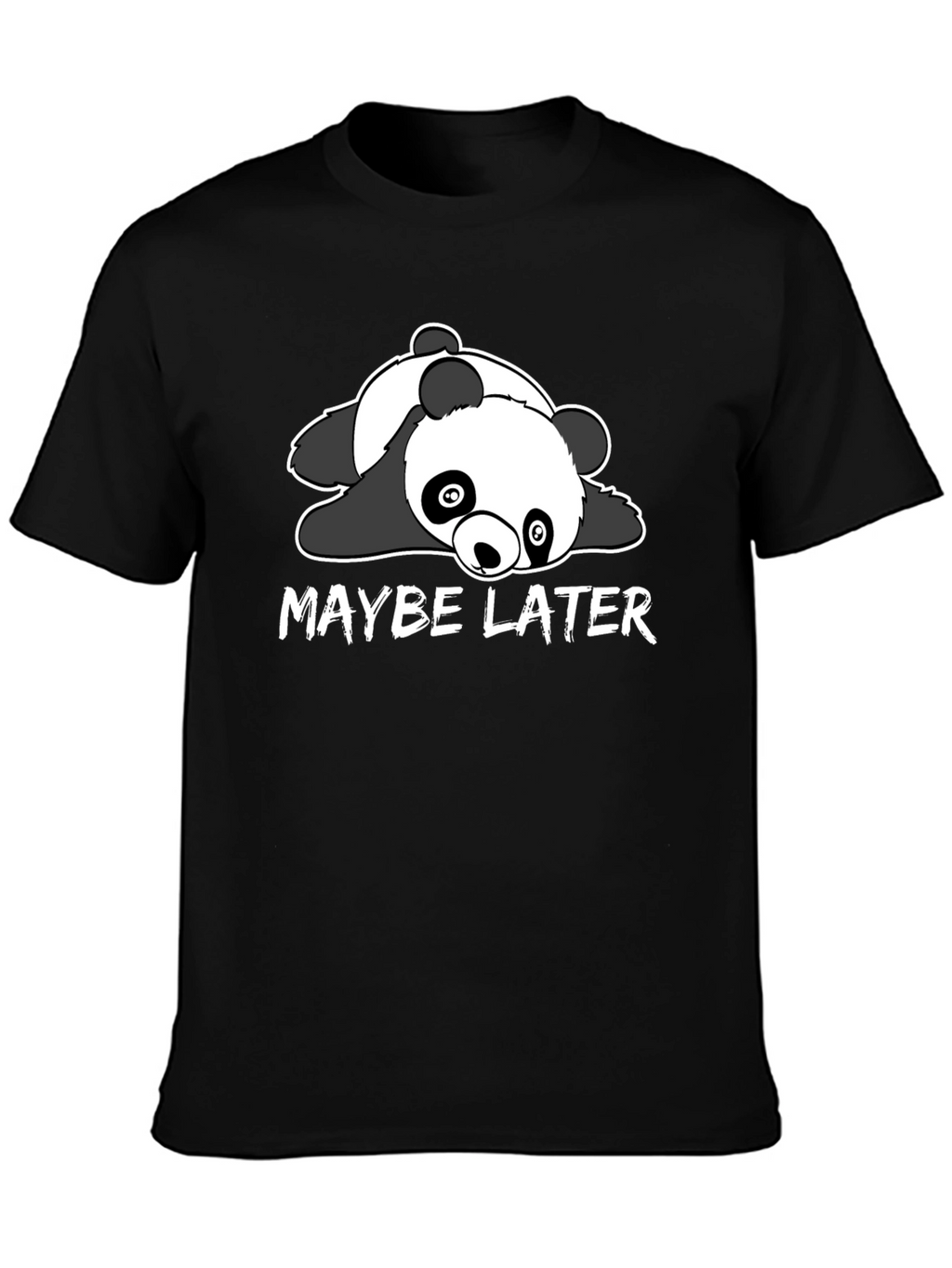 Maybe Later Panda Graphic T-Shirt - Black