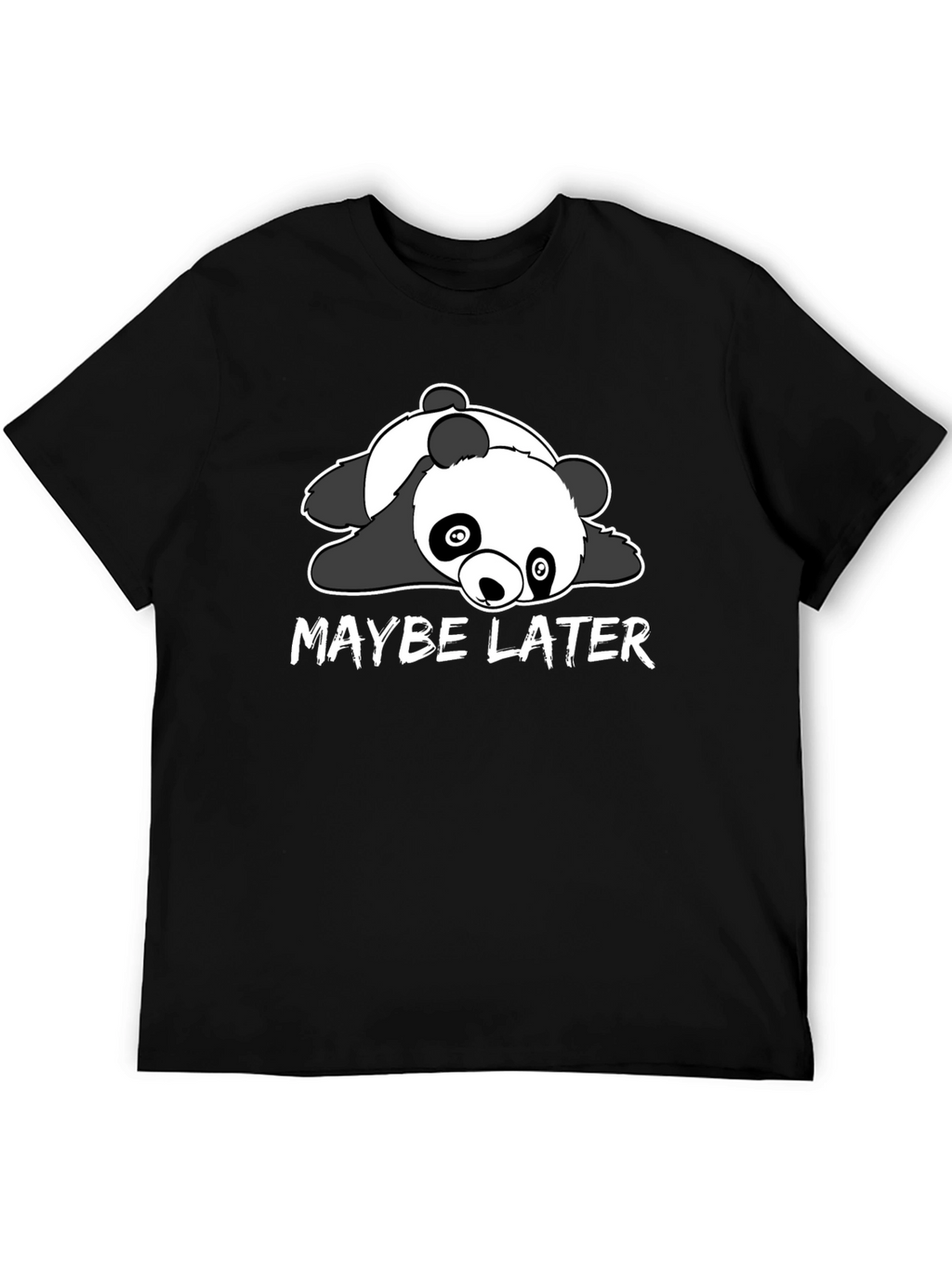 Maybe Later Panda Graphic T-Shirt - Black