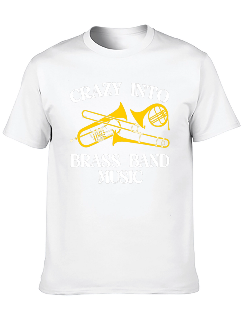 Crazy Into Brass Band Music Black T-Shirt