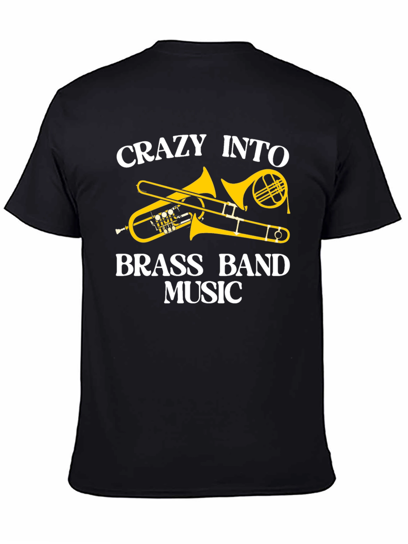 Crazy Into Brass Band Music Black T-Shirt