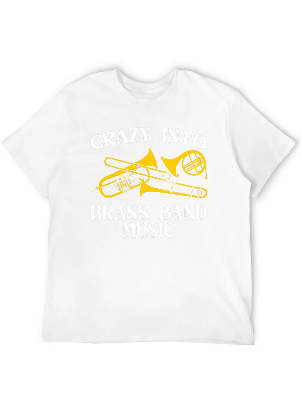 Crazy Into Brass Band Music Black T-Shirt