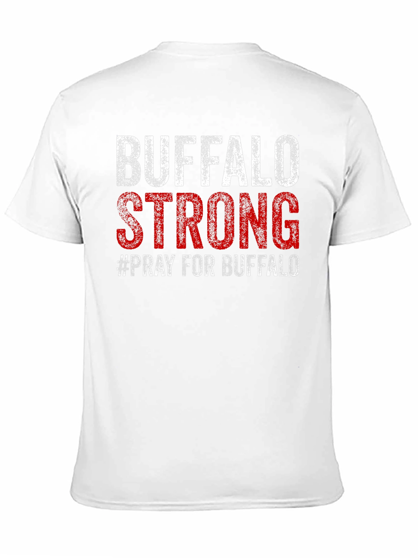 Buffalo Strong T-Shirt - Pray for Buffalo