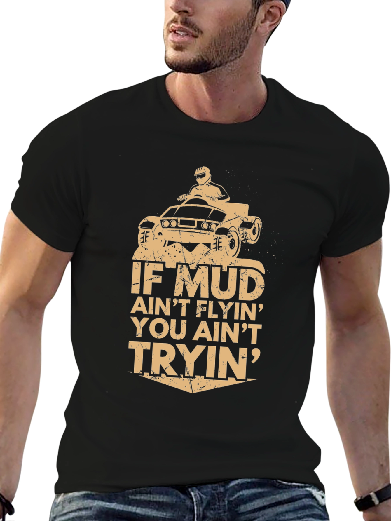 Mud Aint Flyin T-Shirt - Off-Road Adventure Tee