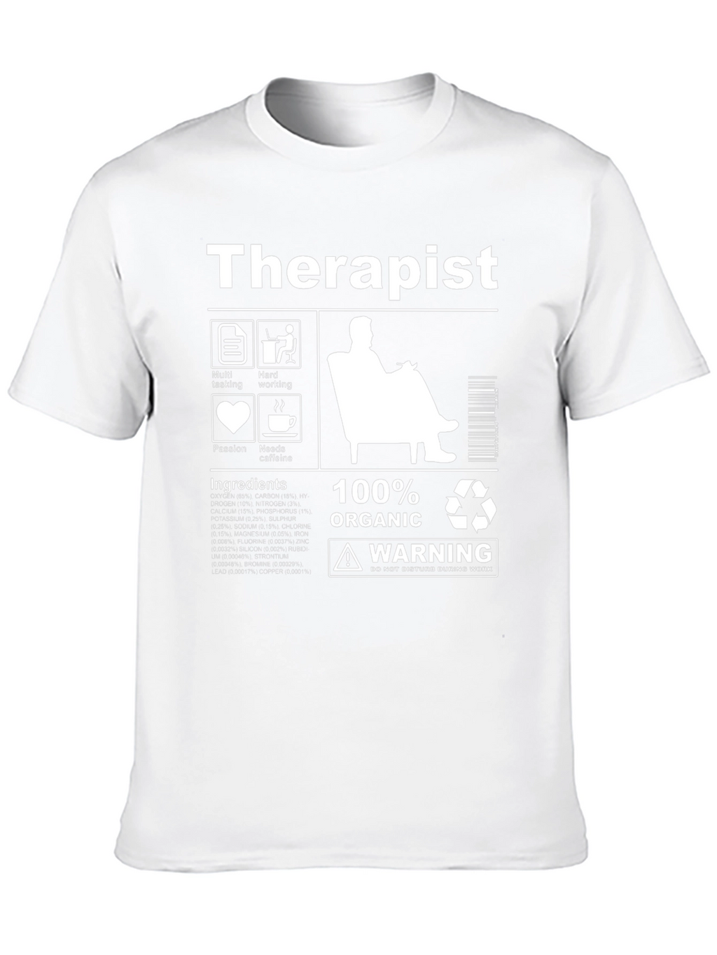 Therapist Organic Ingredients T-Shirt