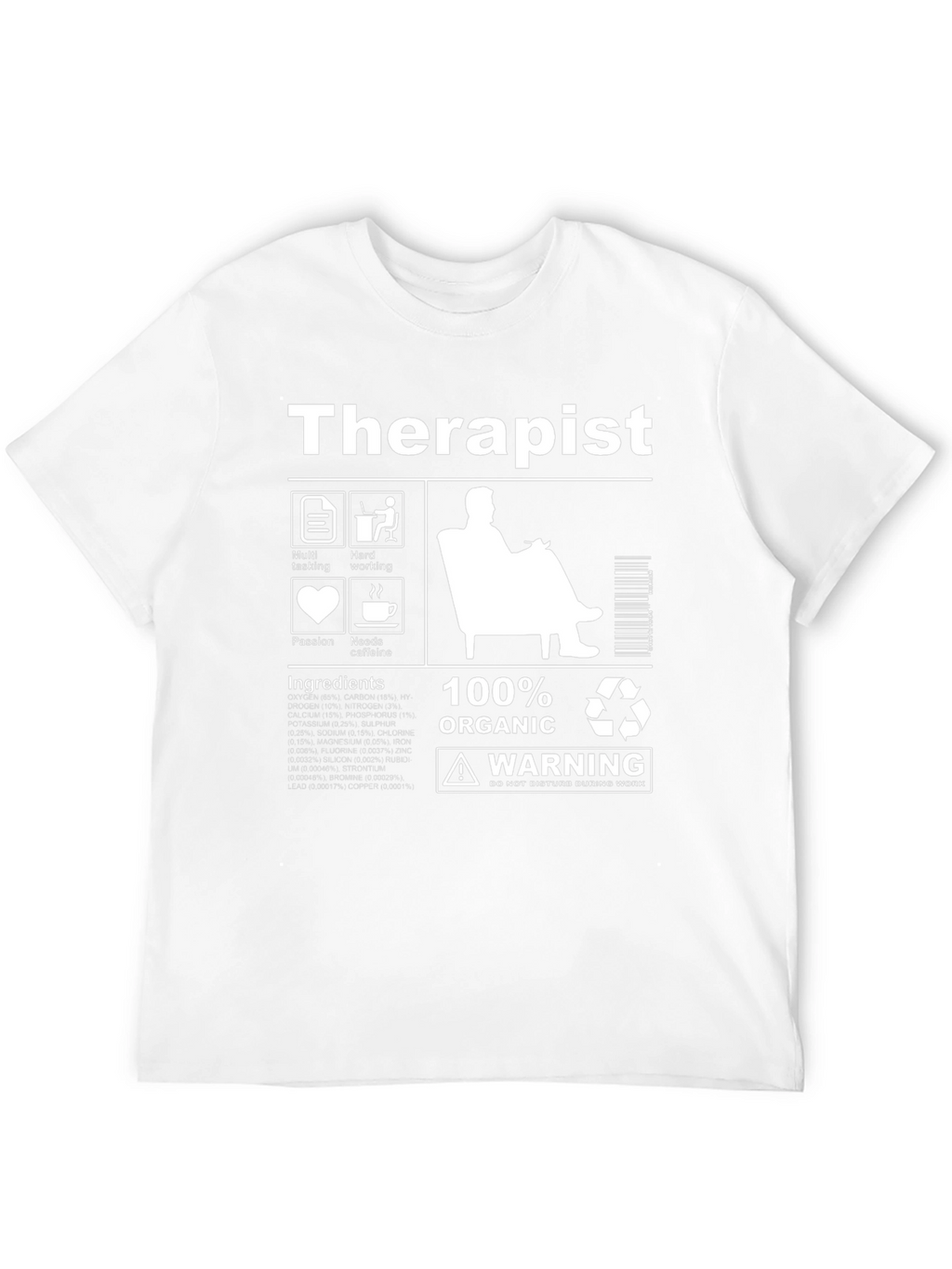 Therapist Organic Ingredients T-Shirt